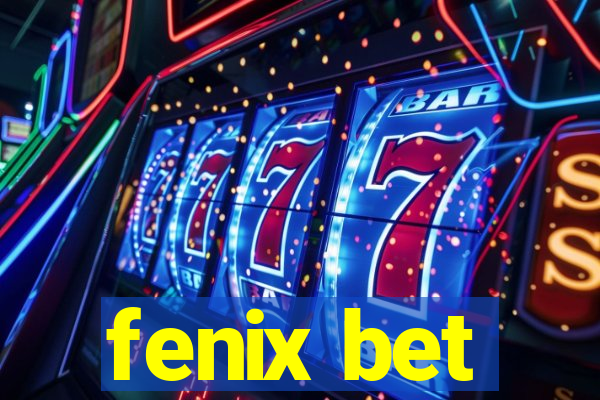 fenix bet